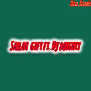 Sallah Gift (feat. Dj Mighty)