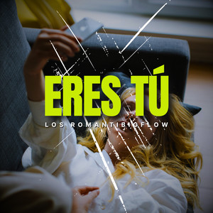 Eres Tú