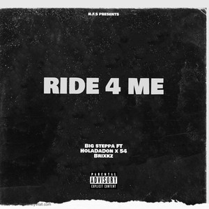 Ride 4 Me (Explicit)