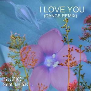 I Love You (Dance Remix)