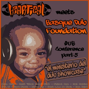 Heartical & BDF's Ministerio del Dub Showcase