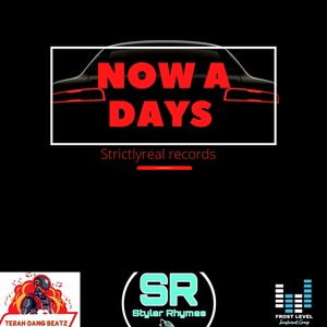 Nowadays (feat. Frost Levelz) (Explicit)