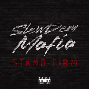 Stand Firm (Explicit)