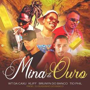 Mina de Ouro (Explicit)