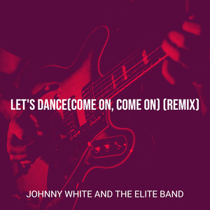 Let's Dance(Come on, Come On) (Remix)