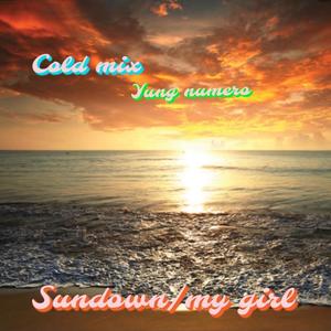 Sundown/ My Girl (feat. Yung Numero) [Explicit]