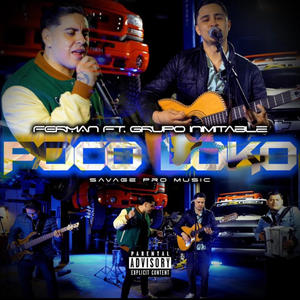 Poco Loko (feat. Grupo inimitable)