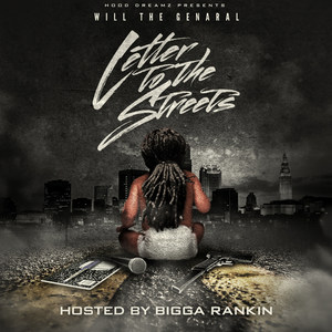 Letter to the Streets (Hosted by Bigga Rankin) (Explicit)