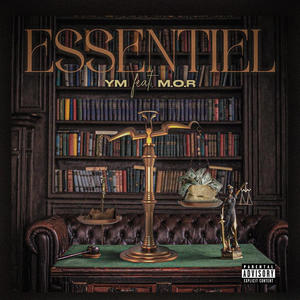 ESSENTIEL (feat. M.O.R) [Explicit]