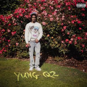 YuNg Q 2 (Explicit)