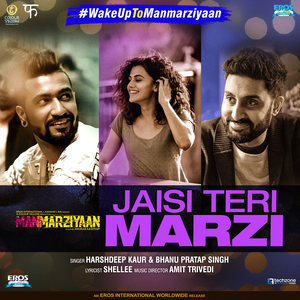 Jaisi Teri Marzi (From "Manmarziyaan") - Single