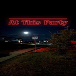 At This Party (Explicit)