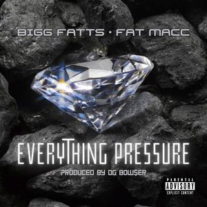 Everything Pressure (feat. Ronnetta Spencer) [Explicit]