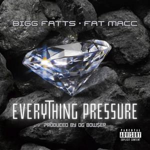 Everything Pressure (feat. Ronnetta Spencer) (Explicit)