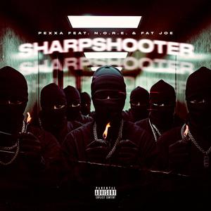 SHARPSHOOTER (feat. RICK ROSS, FAT JOE & N.O.R.E.) (Explicit)