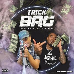 Trick Bag (feat. Big Scar) [Explicit]