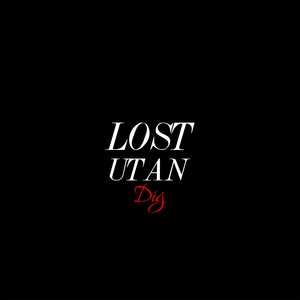 Lost utan dig
