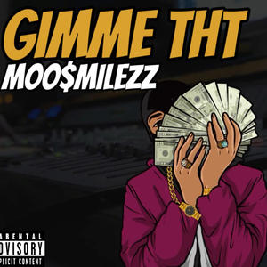 GIMME THT (Explicit)