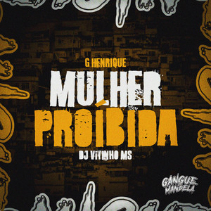 Mulher Proibida (Explicit)