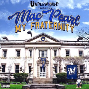 My Fraternity (Explicit)