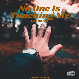 No One Is Touching Me (Explicit)
