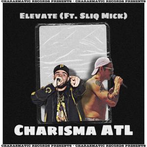 Elevate (feat. Sliq Mick) (Explicit)