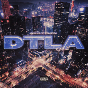 DTLA pt. 2 (Explicit)
