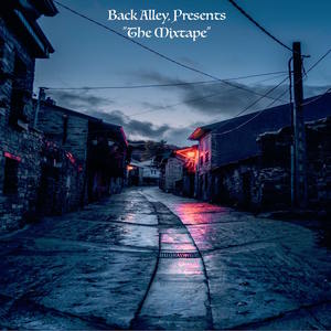 Back Alley Presents: The Mixtape (Explicit)