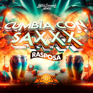 Cumbia Con Saxxx Rasposa