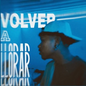 Volver a llorar (Explicit)