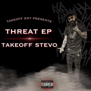 Threat EP (Explicit)