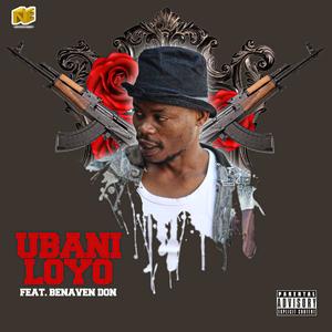 uBani Loyo (feat. Benaven Don) (Explicit)