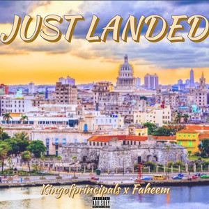 Just Landed (Explicit)