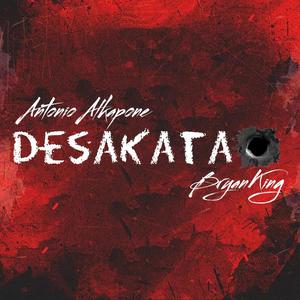 DESAKATA (feat. Antonio alkapone)