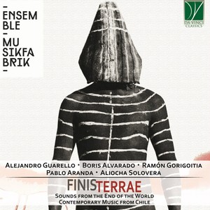 FinisTerrae: Sounds from the End of the World (Contemporary Music from Chile)