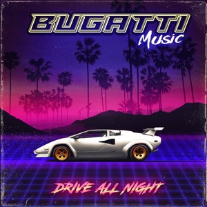 Drive All Night (Extended Mix)