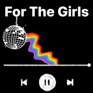 For The Girls (Explicit)