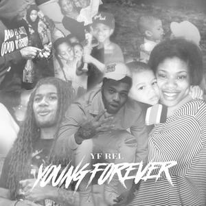 Young Forever (Explicit)