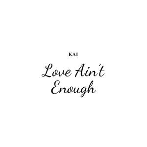 Love Ain't Enough