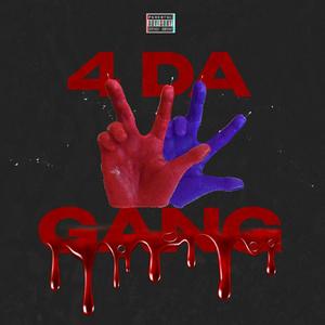 FOR DA GANG (feat. KAY APP) [Explicit]