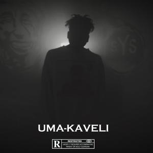 UMA-KAVELI (feat. Lerothehustler & LAY LAY) (Explicit)