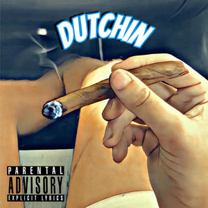 Dutchin (Explicit)