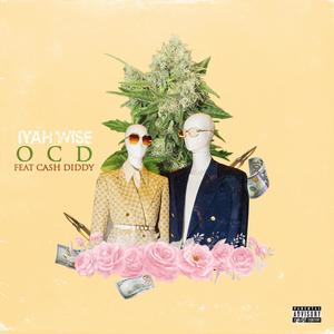 OCD (feat. Cash Diddy) (Explicit)