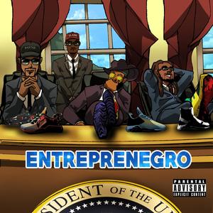 Entreprenegro (Explicit)