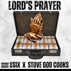 The Lord's Prayer (feat. Stove God Cooks) [Explicit]