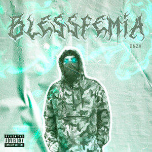 Blessfemia (Explicit)