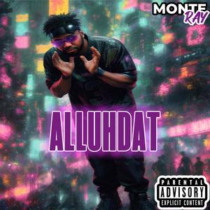 Alluhdat (Explicit)