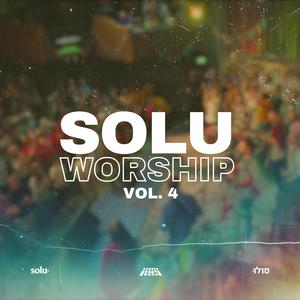 SOLU Worship, Vol. 4