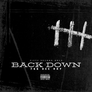 Back Down (Explicit)