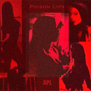 Poison Lips (Explicit)